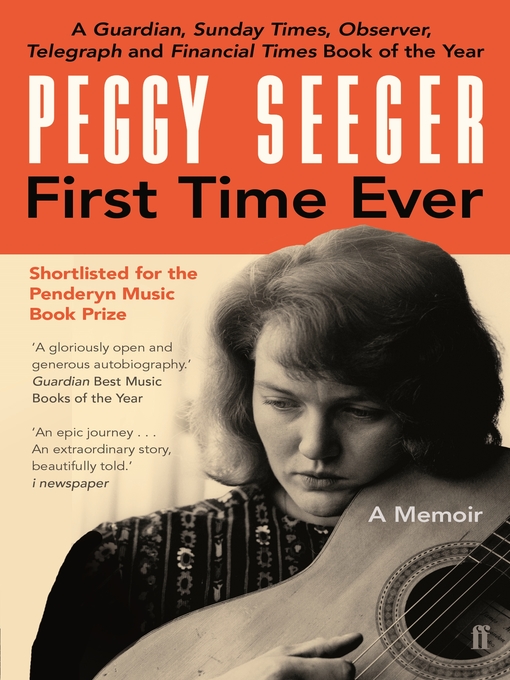 Title details for First Time Ever by Peggy Seeger - Wait list